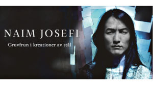 Naim Josefi ställer ut – i stål